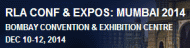 RLA Conference & Expo: Mumbai 2014