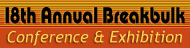 18th Annual Breakbulk Conference & Exhibition